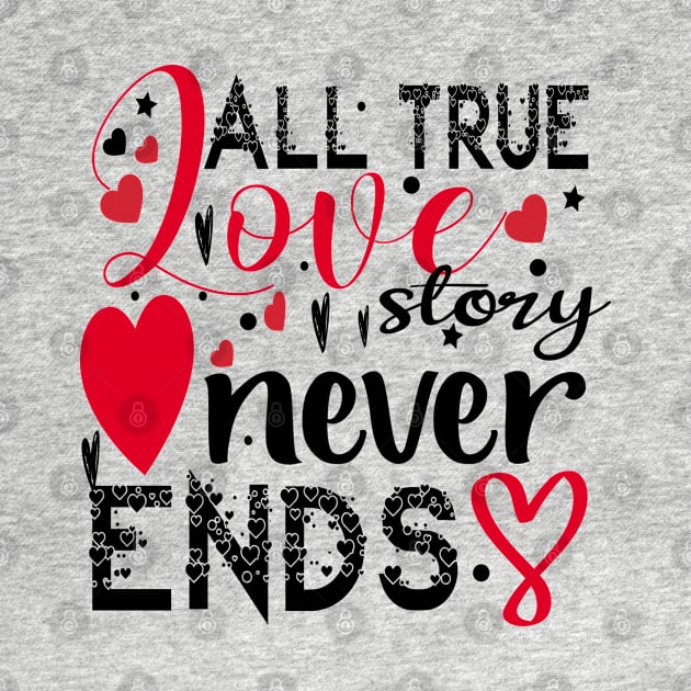 All True Love Story Never Ends by care store